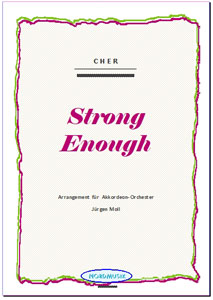 Strong Enough | Disco-Hit von Cher für Akkordeonorchester | SetPartitur und Stimmen 