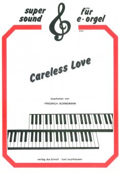 Careless love 