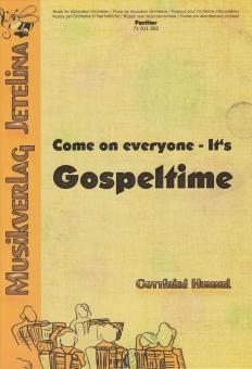 Come on everyone - It's Gospeltime 