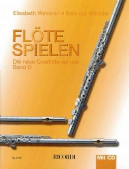 Flöte spielen - Die neue Querflötenschule Band D - Querfl.Schule 