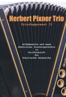 Frischgepresst II - Herbert Pixner Trio 