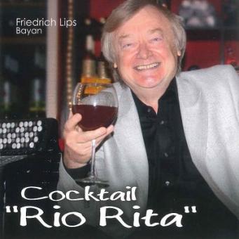Friedrich Lips: Cocktail "Rio Rita" - CD (Bayan) 