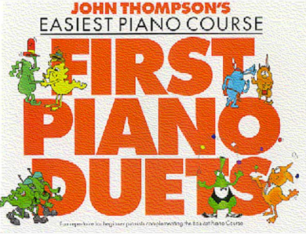 John Thompson´s Piano Course: First Piano Duets 