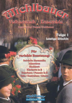 Michlbauer Volksmusik-Ensemble - Folge 1 