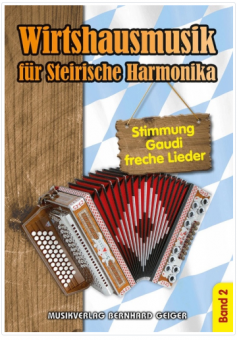 Wirtshausmusik für Steirische Harmonika Band 2 